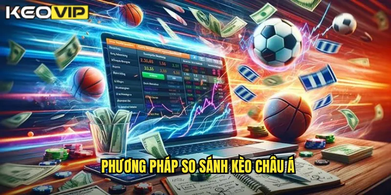 Phương pháp so sánh kèo châu Á